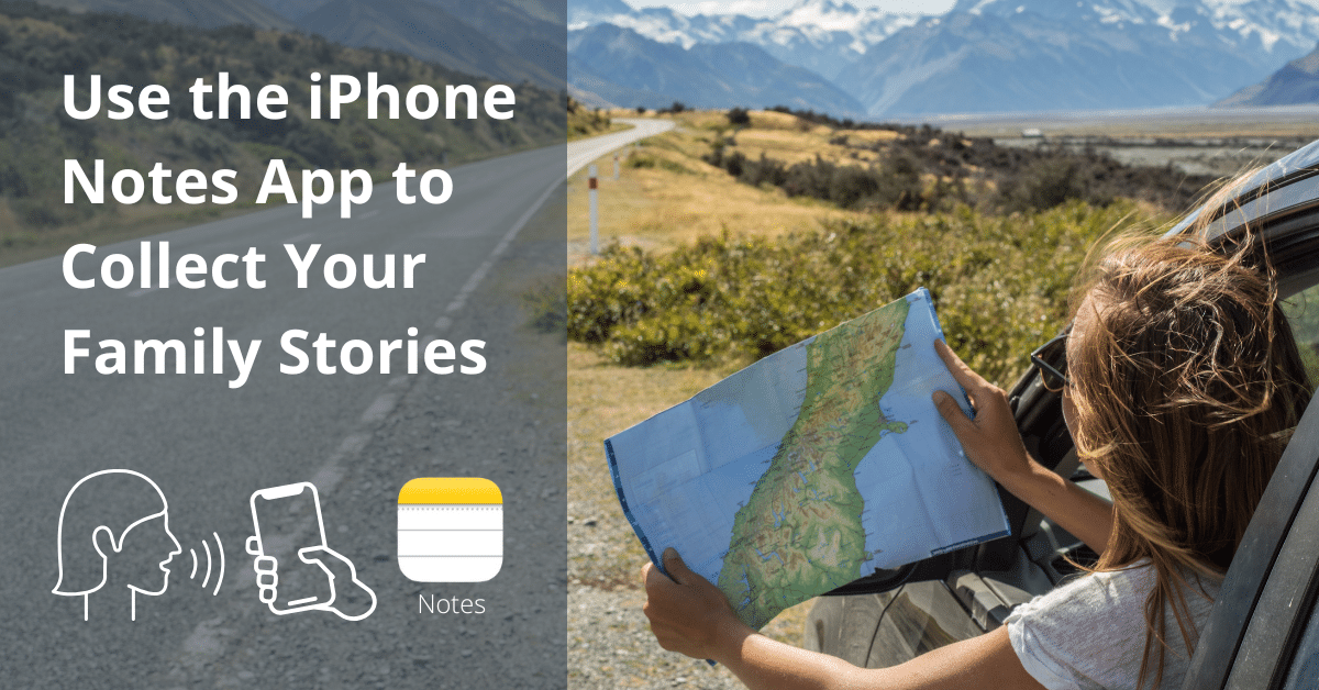 Use the iPhone Notes App to Collect Your Family Stories - Rose & Bird