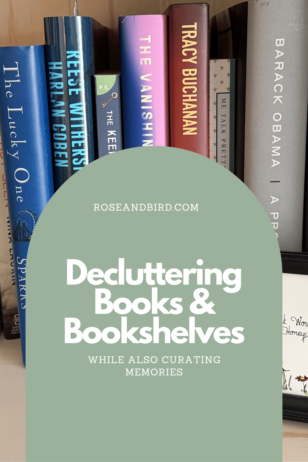 Curating Your Favorite Books & Paring Down Bookshelves