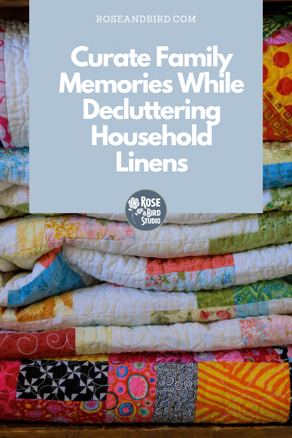 Curate Family Memories While Decluttering Your Household Linens