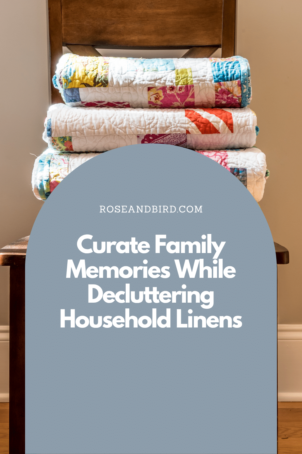 Curate Family Memories While Decluttering Your Household Linens