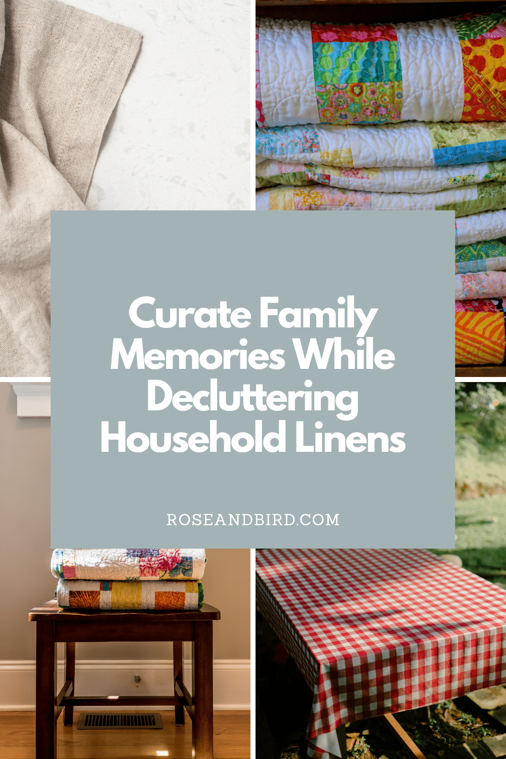 Curate Family Memories While Decluttering Your Household Linens
