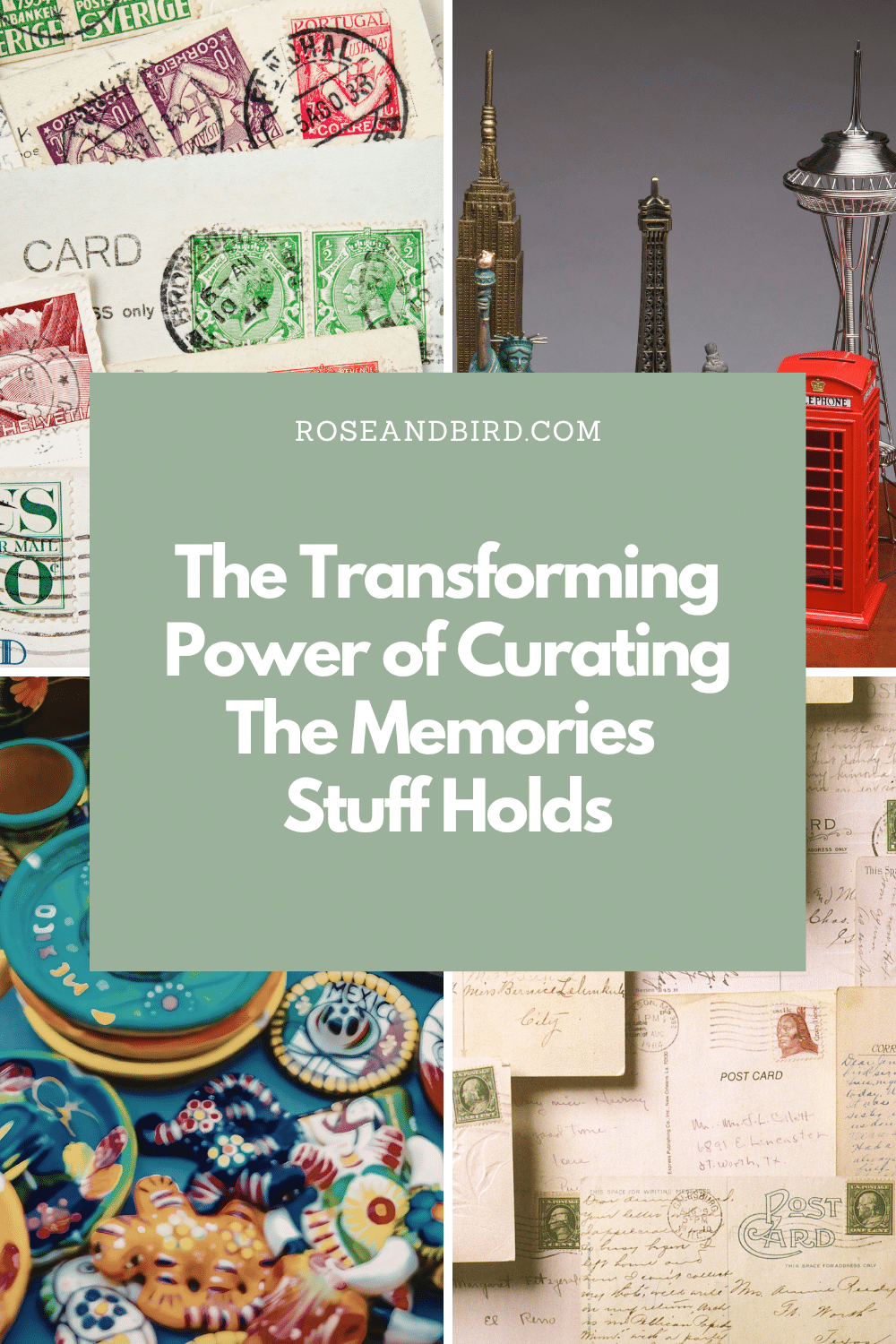 The Transforming Power of Curating the Memories Stuff Holds